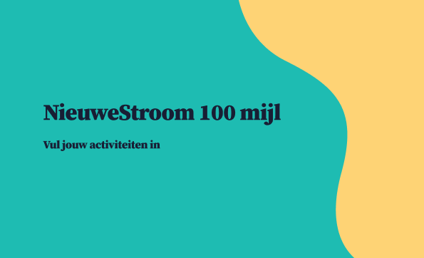 NieuweStroom 100 mijl: jouw activiteit!